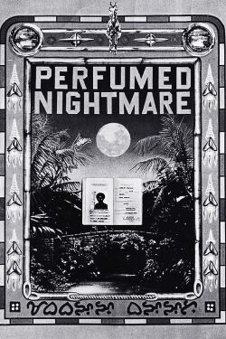 Perfumed Nightmare (1979)
