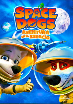 Perros Espaciales: Aventura a la Luna (2014)