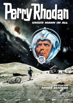 Perry Rhodan - Unser Mann im All (2011)