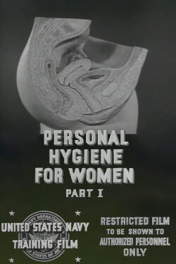 Personal Hygiene for Women, part 1 (1943)