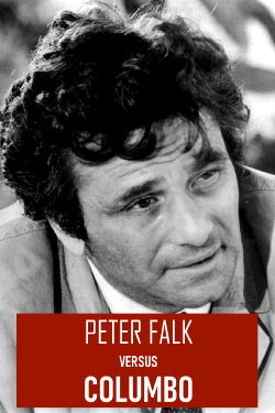 Peter Falk versus Columbo (2019)