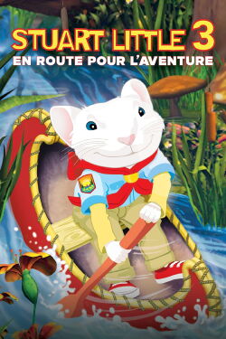 Petit Stuart 3 : L'appel de L'aventure (2005)