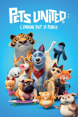 Pets United : L'union fait la force (2019)