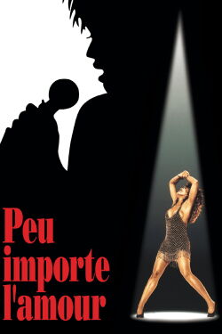 Peu importe l'amour (1993)
