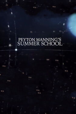 Peyton Manning's Summer School (2016)