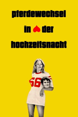 Pferdewechsel in der Hochzeitsnacht (1972)