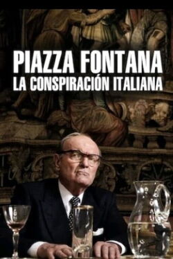 Piazza Fontana: La conspiración italiana (2012)
