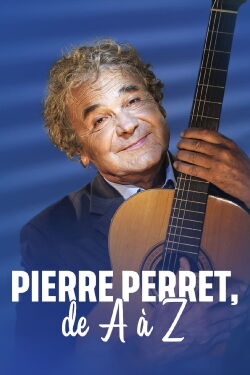 Pierre Perret From A to Z (2021)