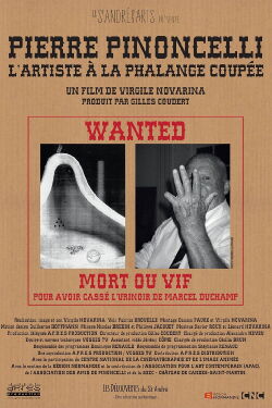 Pierre Pinoncelli, l’artiste à la phalange coupée (2022)