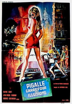 Pigalle, carrefour des illusions (1973)