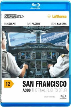 PilotsEYE.tv San Francisco A380 (2012)