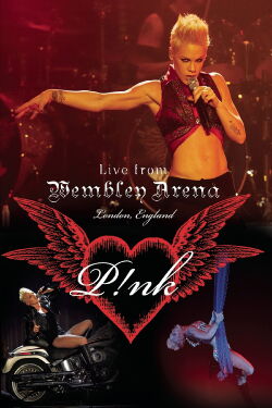 Pink - Live from Wembley Arena (2007)