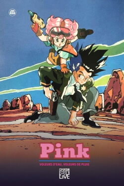 Pink - Voleurs d'eau, voleurs de pluie (1990)