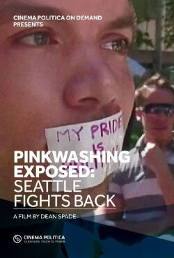 Pinkwashing Exposed: Seattle Fights Back! (2015)