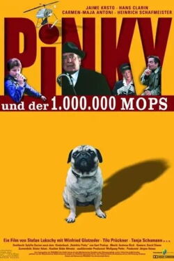 Pinky und der Millionenmops (2001)