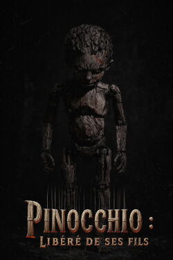 PINOCCHIO : DÉCHAÎNÉ (2026)