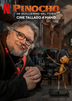 Pinocho de Guillermo del Toro: Cine tallado a mano (2022)