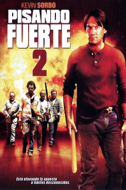 Pisando fuerte 2 (2007)