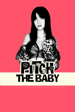 Pitch The Baby (2018)