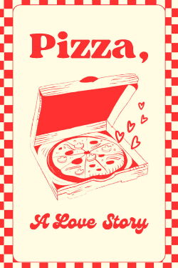 Pizza, a Love Story (2019)