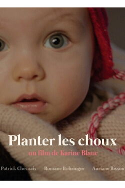 Planter les Choux (2014)