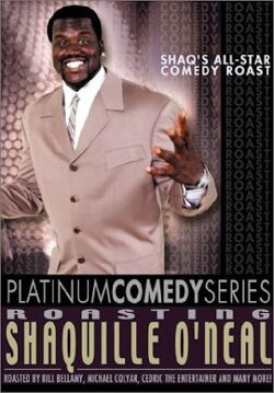 Platinum Comedy Series: Roasting Shaquille O'Neal (2002)