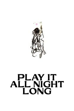 Play It All Night Long (2023)