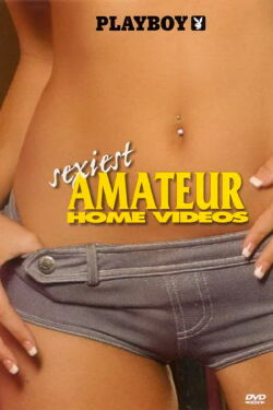 Playboy: Sexiest Amateur Home Videos (2005)
