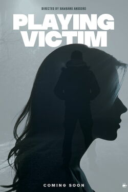 Playing Victim (2024)