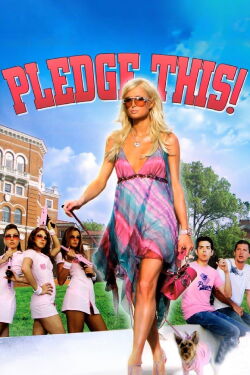 Pledge This : Panique à la fac ! (2007)