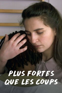 Plus fortes que les coups (2024)