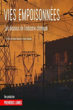 Poisoned Lives: Secrets of the Chemical Industry (2016)