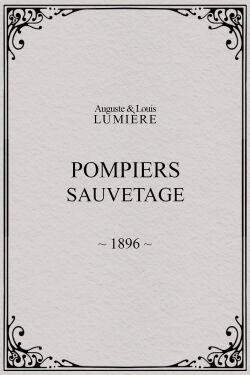 Pompiers : sauvetage (1896)