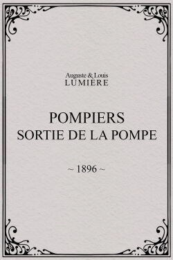 Pompiers : sortie de la pompe (1896)