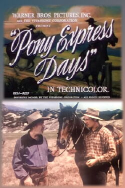 Pony Express Days (1940)