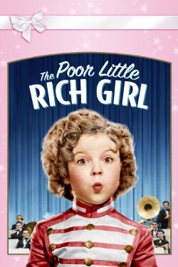 Poor Little Rich Girl (1936)