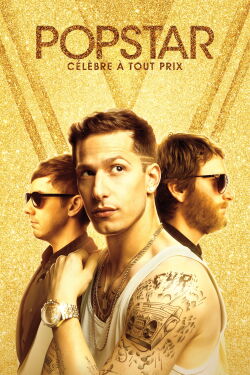 Popstar: Toujours continuer de ne jamais arrêter (2016)