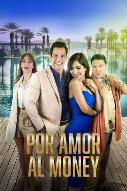 Por Amor al Money (2023)