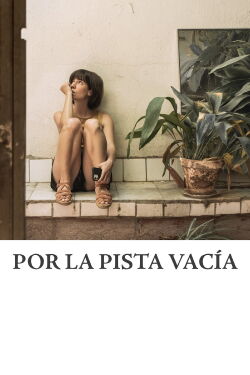 Por la pista vacía (2022)