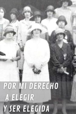 Por Mi Derecho A Elegir Y Ser Elegida (2021)