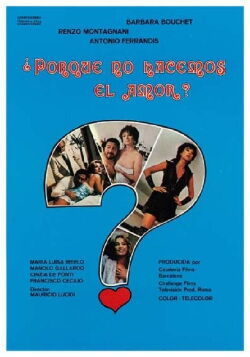¿Por qué no hacemos el amor? (1981)