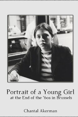 Portrait of a Young Girl at the End of the '60s in Brussels (1994)