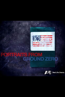 Portraits From Ground Zero (2011)