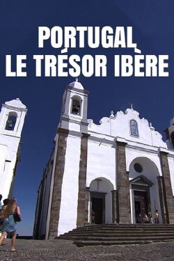 Portugal, le trésor ibère (2021)