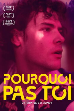 Pourquoi pas toi (2021)