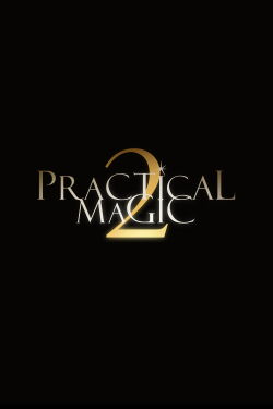 Practical Magic 2 - Zauberhafte Schwestern (2026)