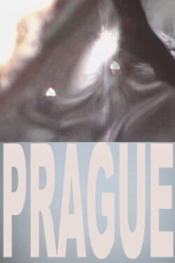 PRAGUE (Short Version) (2003)
