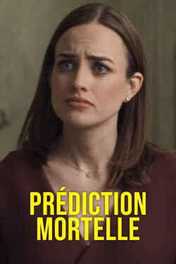 Prédiction Mortelle (2024)