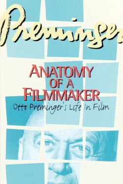 Preminger: Anatomy of a Filmmaker (1991)