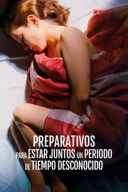 Preparativos para estar juntos un periodo de tiempo desconocido (2020)